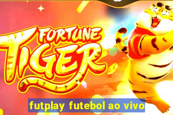 futplay futebol ao vivo